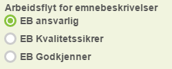 Arbeidsflyt i Emweb 2.0 Arbeidsflyten i Emweb 2.0 er organisert på en slik måte at man med ett klikk kan markere at man er ferdig med sin del av arbeidet.