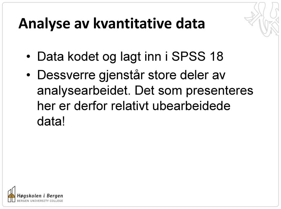 deler av analysearbeidet.