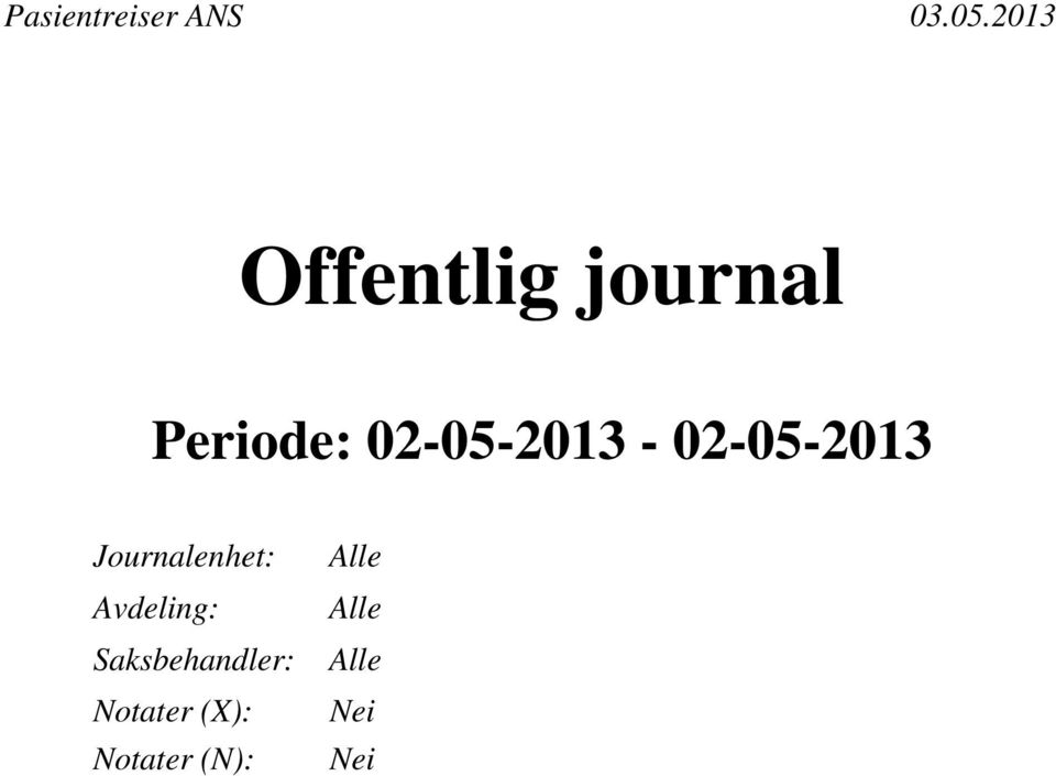 Journalenhet: Avdeling: