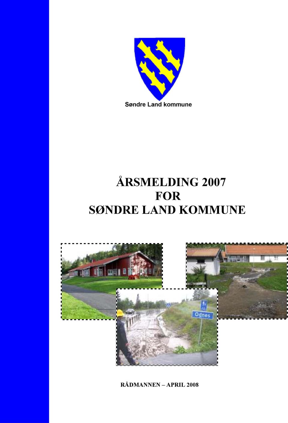 FOR SØNDRE LAND