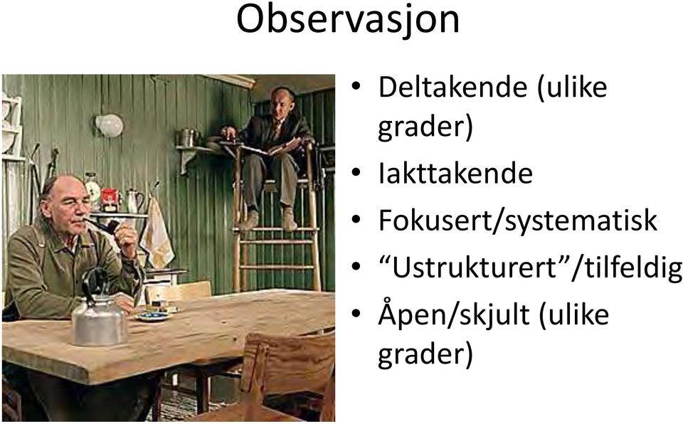 Fokusert/systematisk