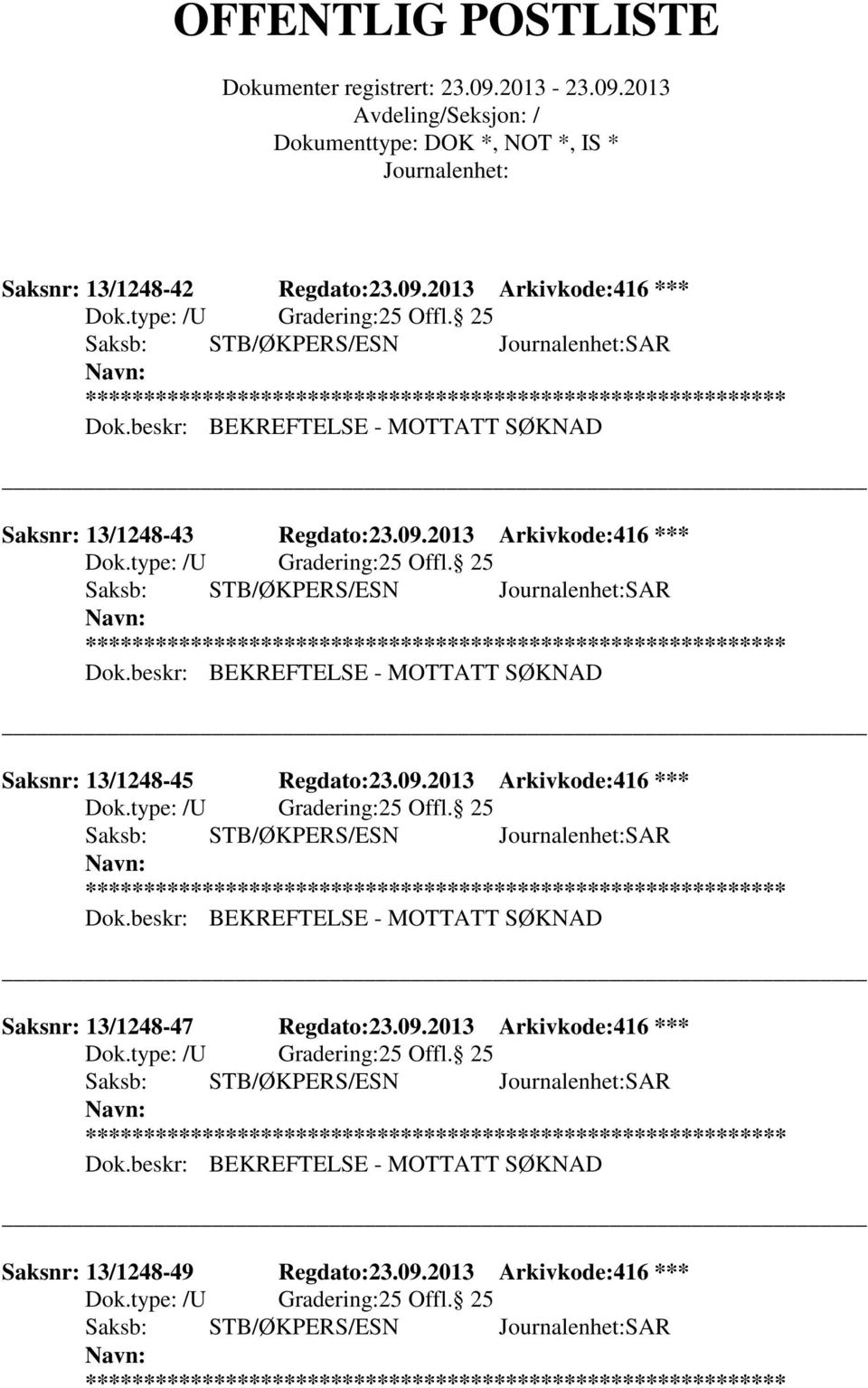 2013 Arkivkode:416 *** Saksnr: 13/1248-45 Regdato:23.09.