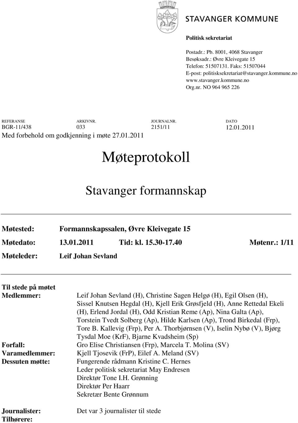 01.2011 Tid: kl. 15.30-17.40 Møtenr.