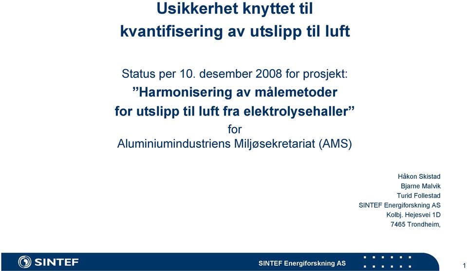luft fra elektrolysehaller for Aluminiumindustriens Miljøsekretariat (AMS)