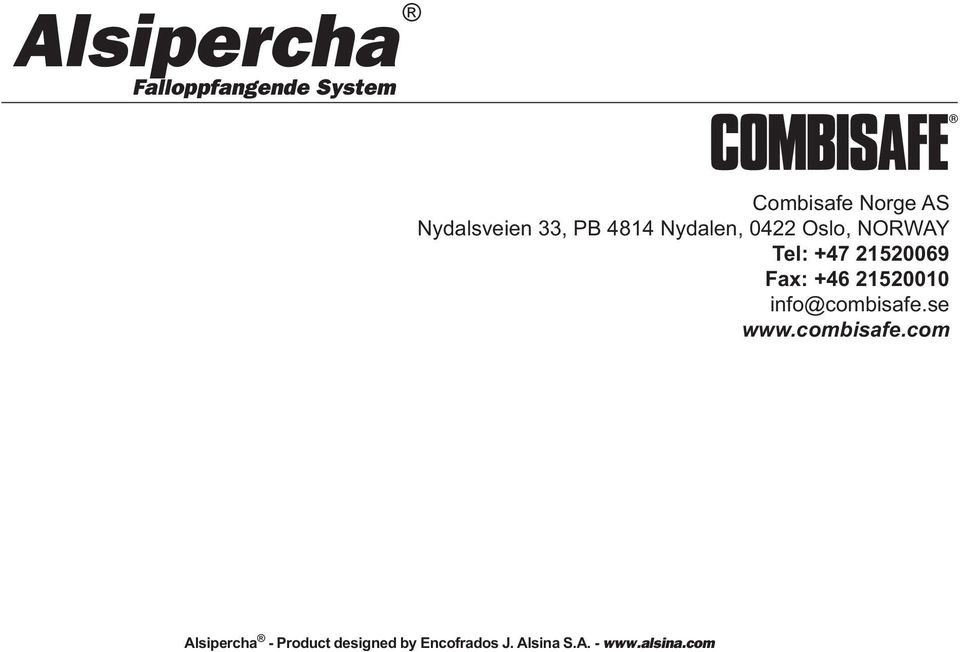 +46 21520010 info@combisafe.