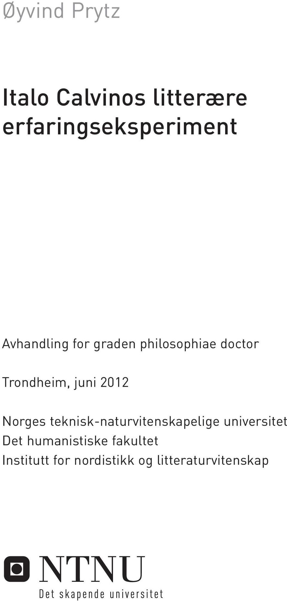 2012 Norges teknisk-naturvitenskapelige universitet Det