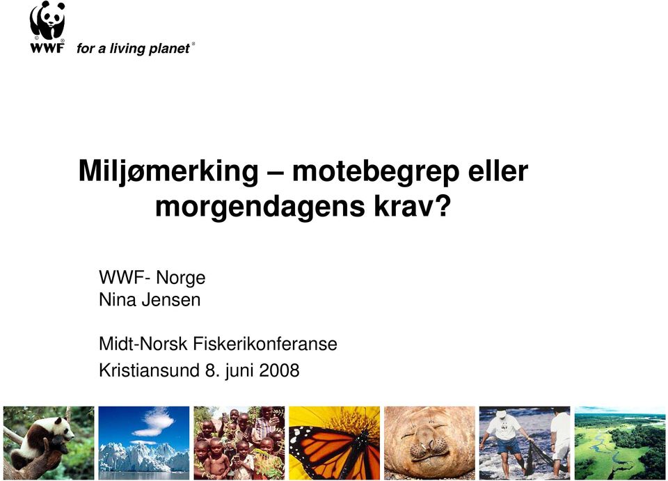 WWF- Norge Nina Jensen