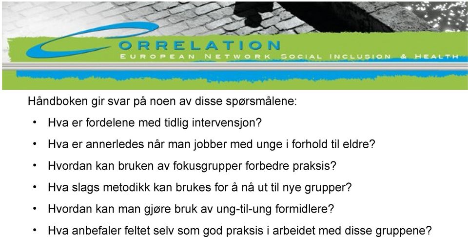 Hvordan kan bruken av fokusgrupper forbedre praksis?