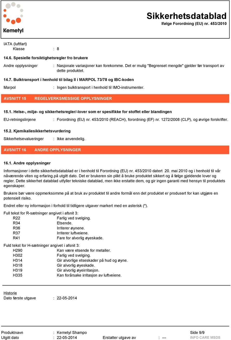 Bulktransport i henhold til bilag II i MARPOL 73/78 og IBC-koden Marpol AVSNITT 15