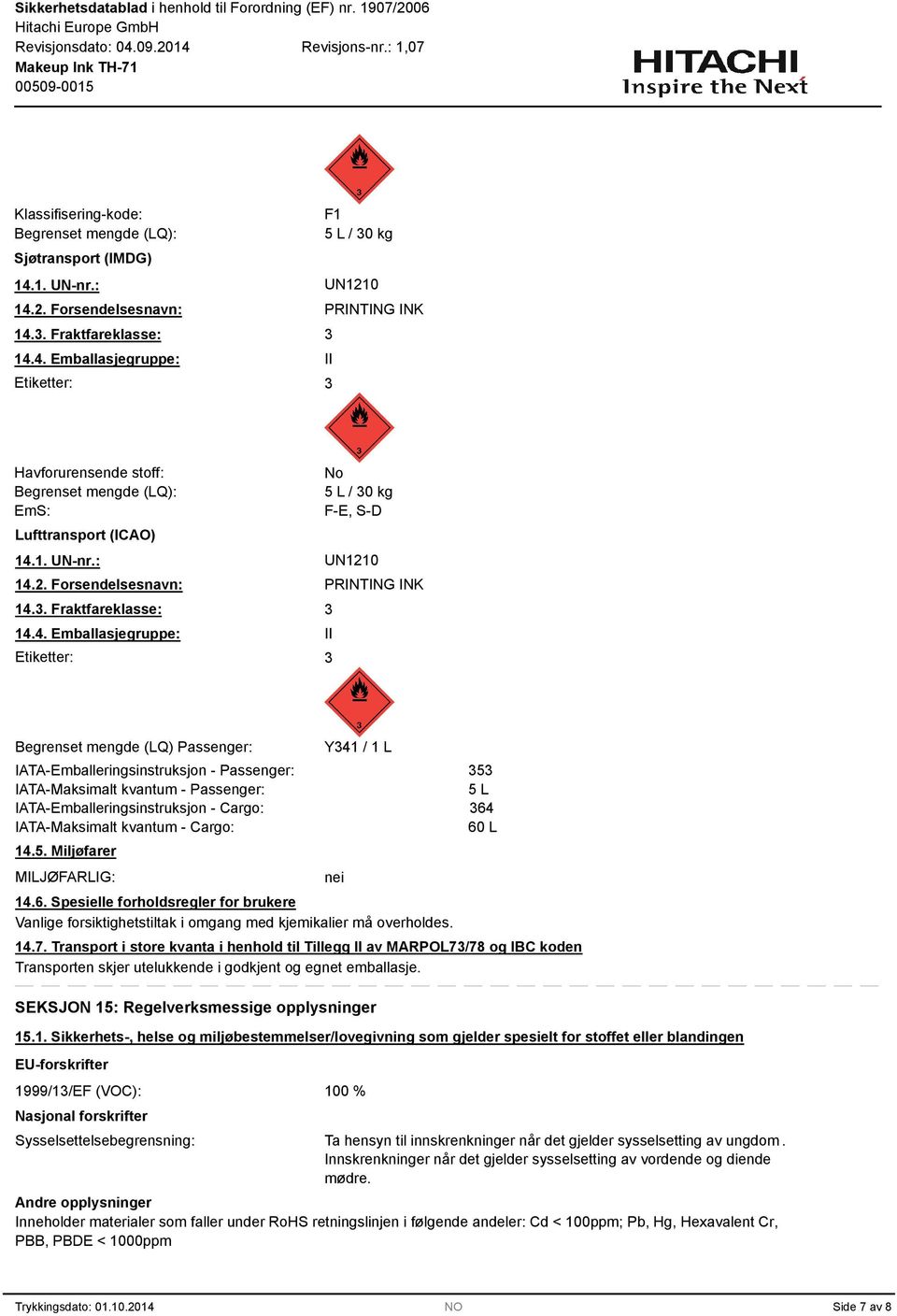 1. UN-nr.: UN1210 14.