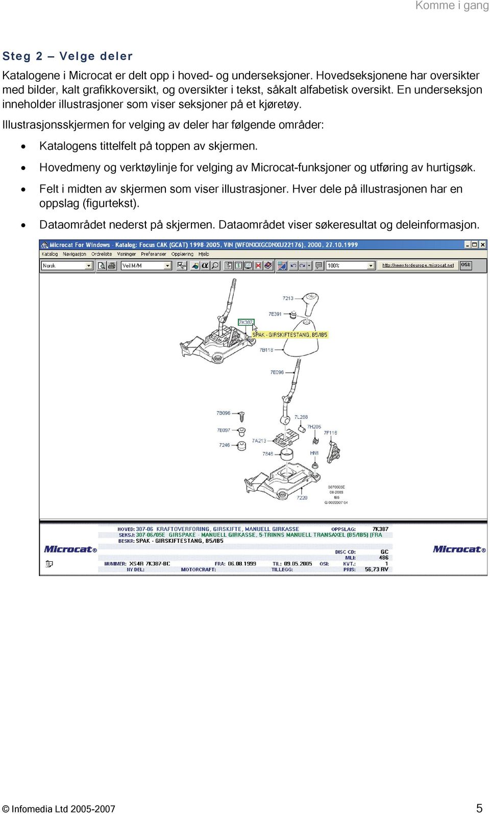 En underseksjon inneholder illustrasjoner som viser seksjoner på et kjøretøy.