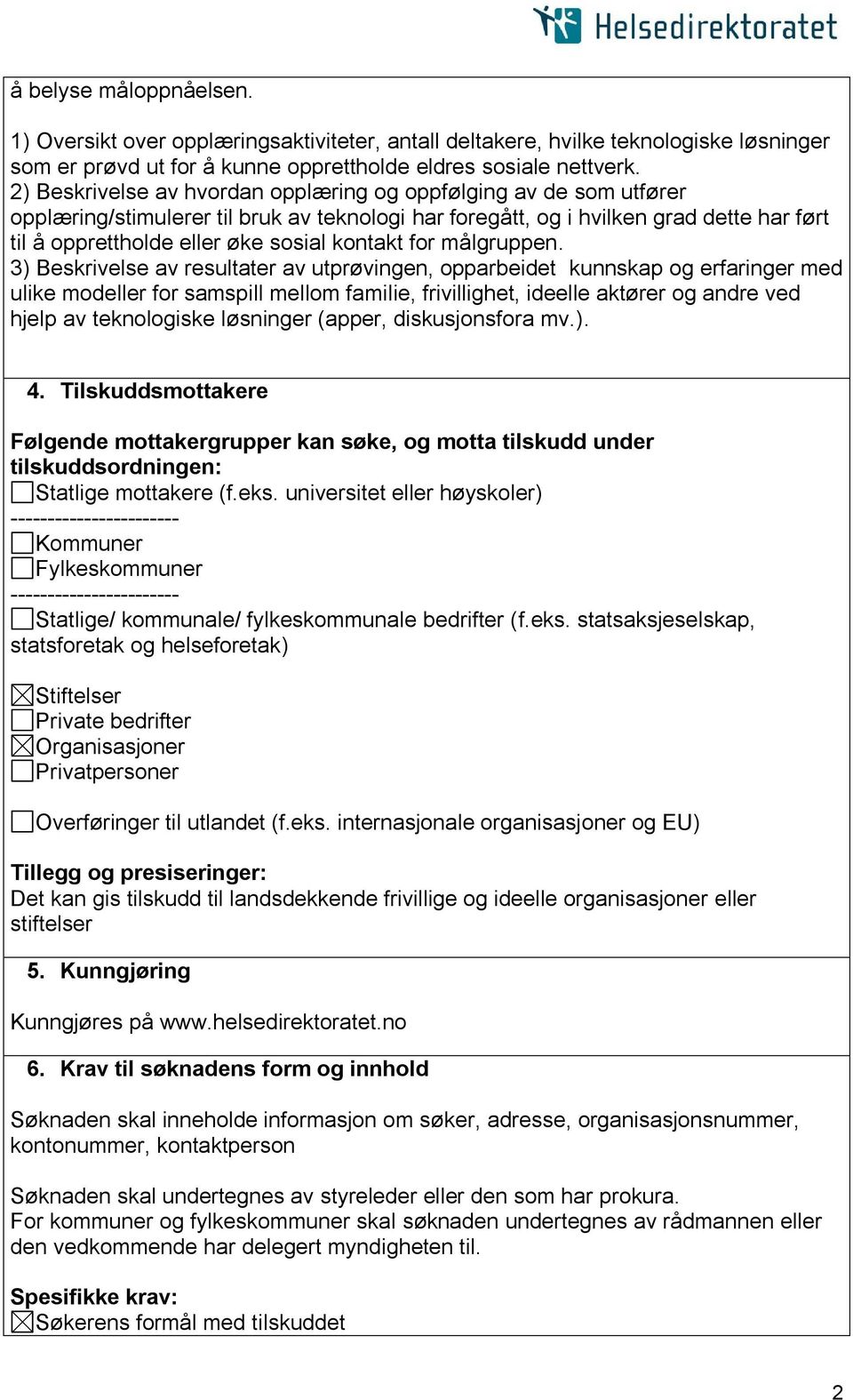 kontakt for målgruppen.