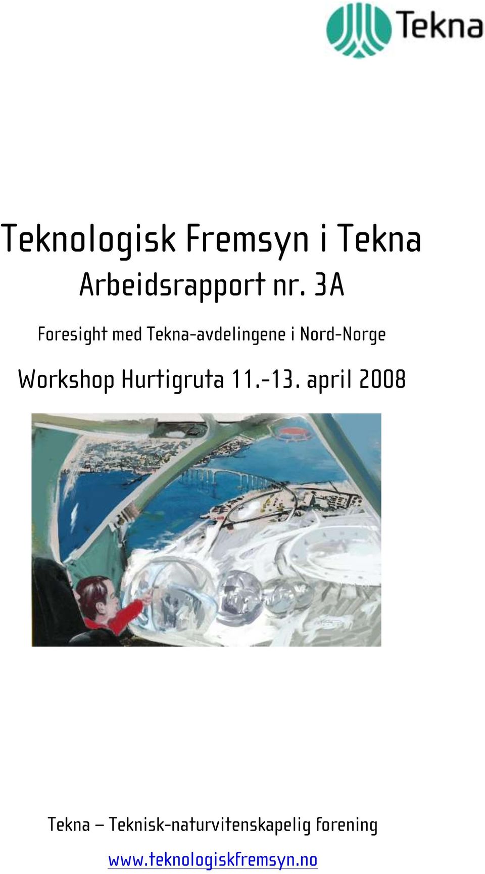 Workshop Hurtigruta 11.-13.