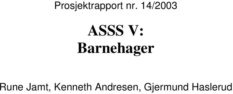 Barnehager Rune Jamt,