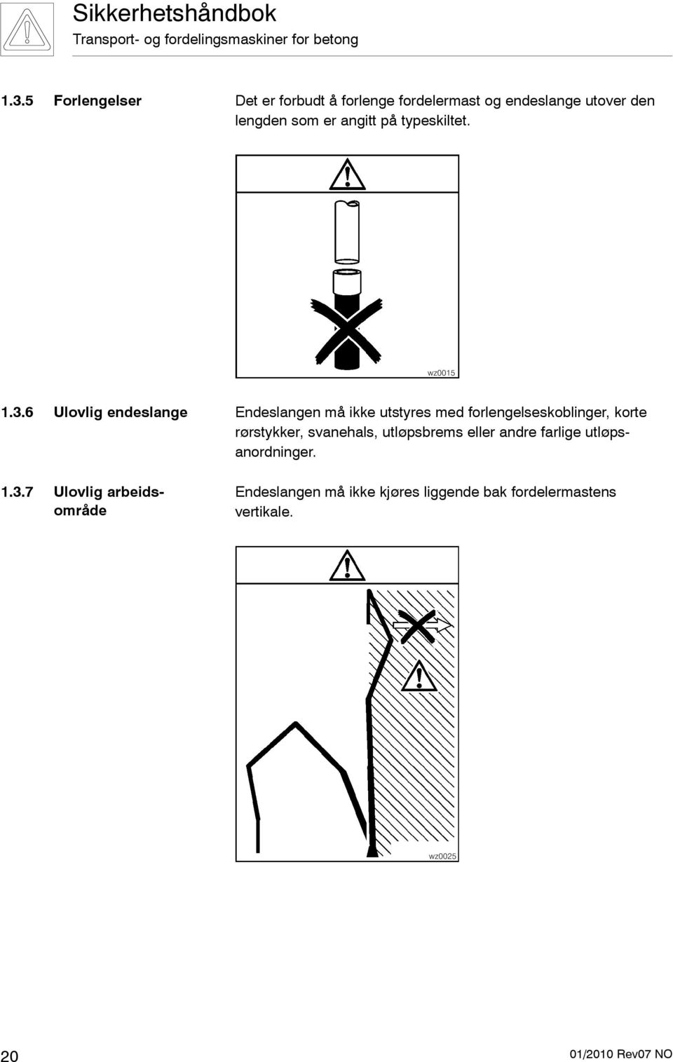 6 Ulovlig endeslange 1.3.