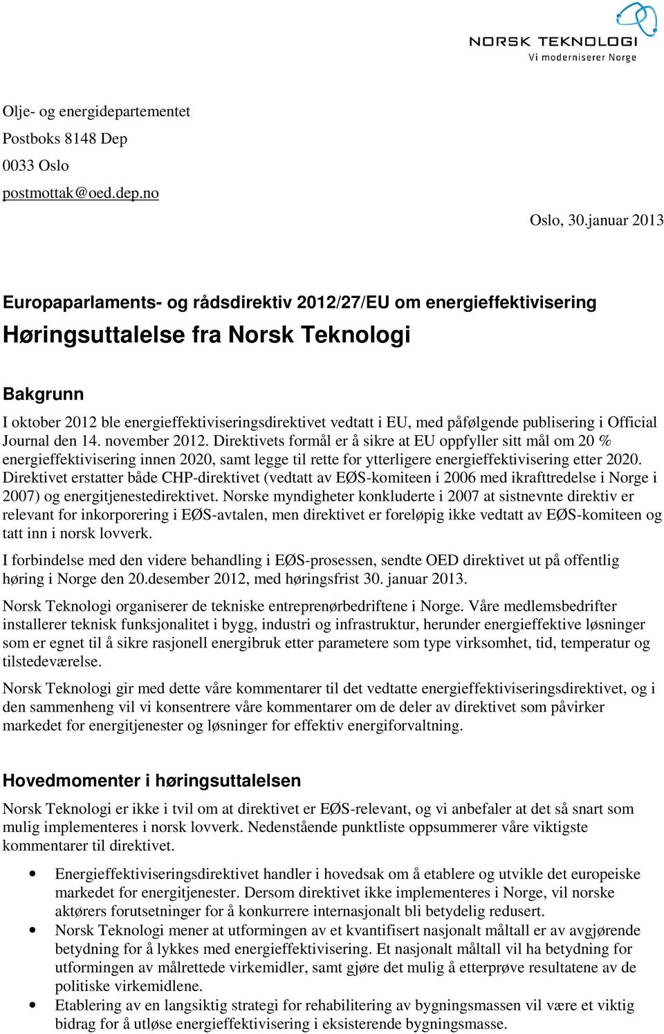 påfølgende publisering i Official Journal den 14. november 2012.