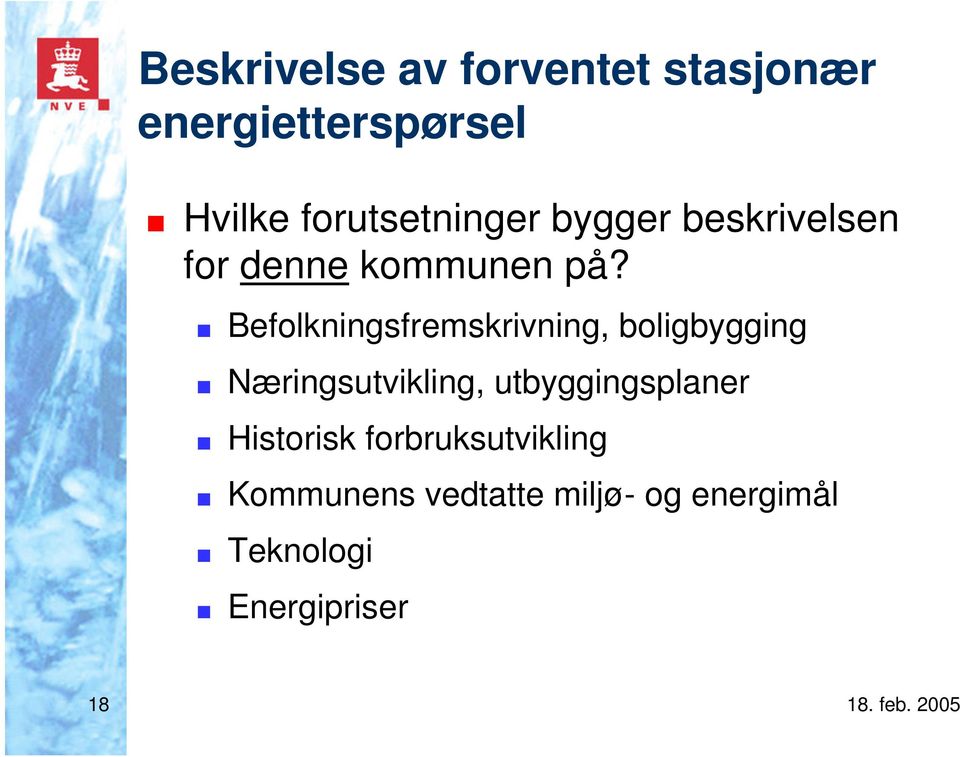 Befolkningsfremskrivning, boligbygging Næringsutvikling,