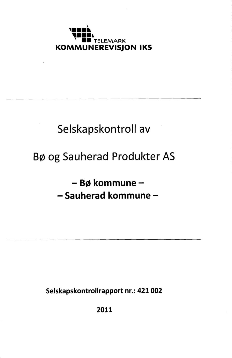 Selskapskontroll av Bø og Sauherad Produkter