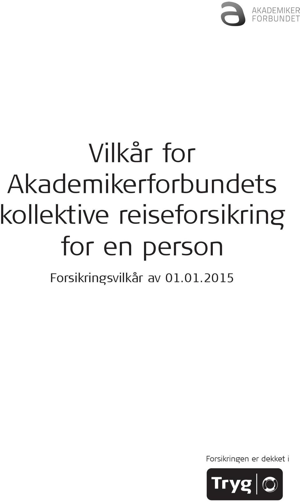 en person Forsikringsvilkår av