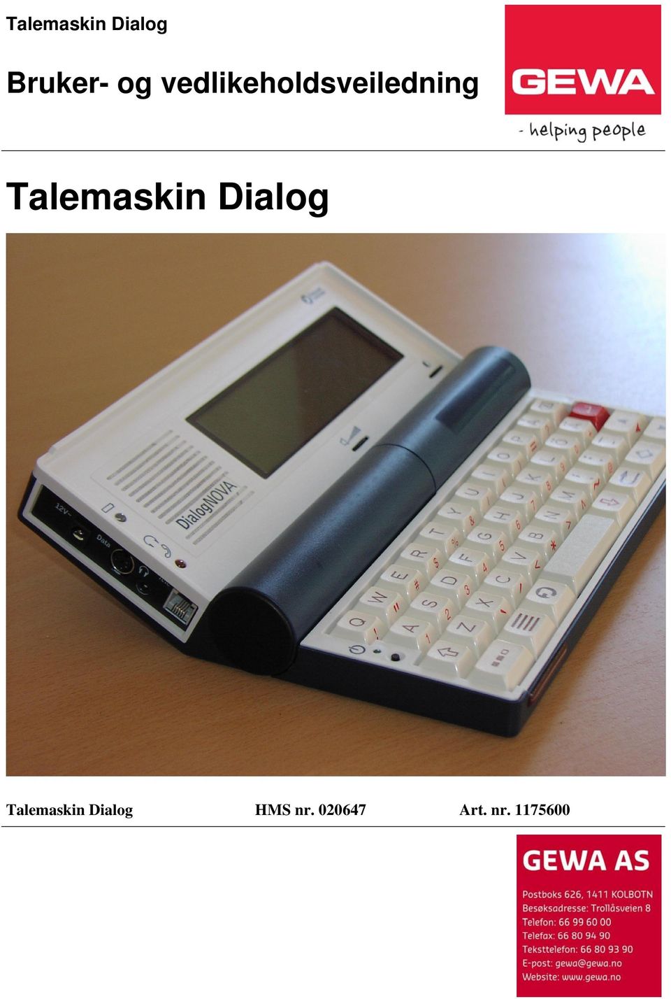 Talemaskin Dialog Talemaskin