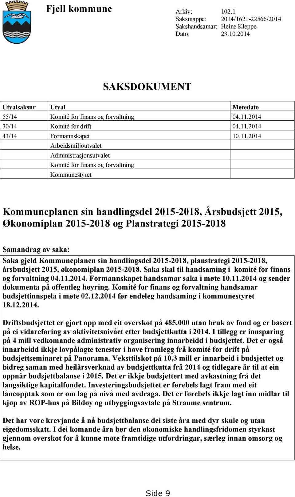 2014 43/14 Formannskapet 10.11.