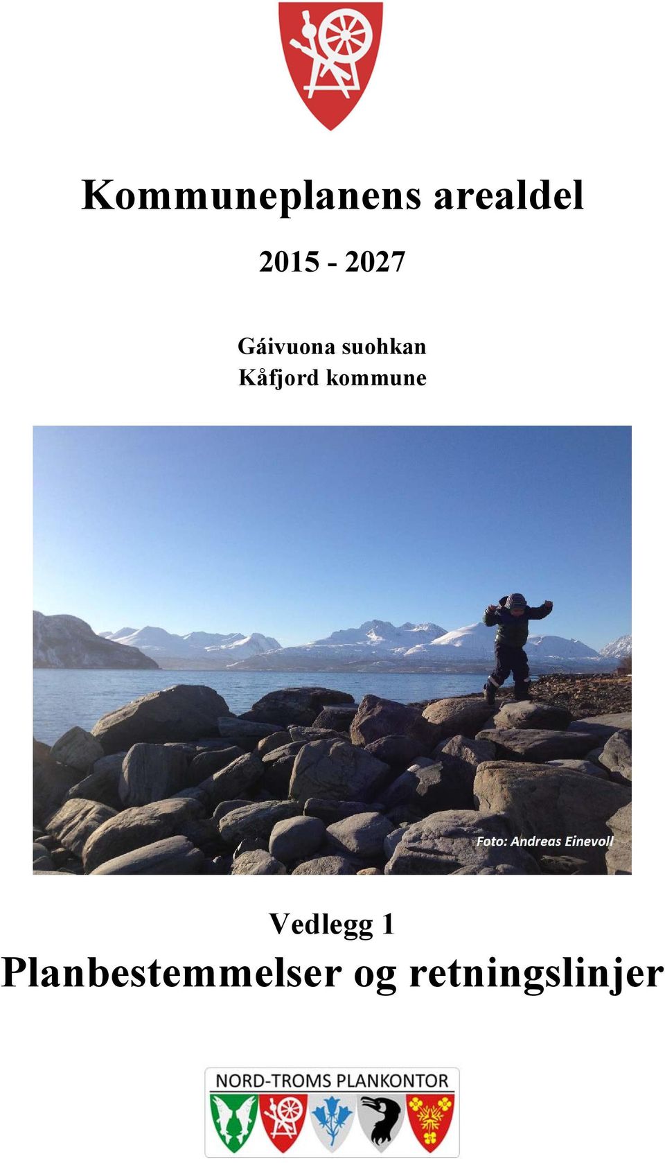 Kåfjord kommune Vedlegg 1