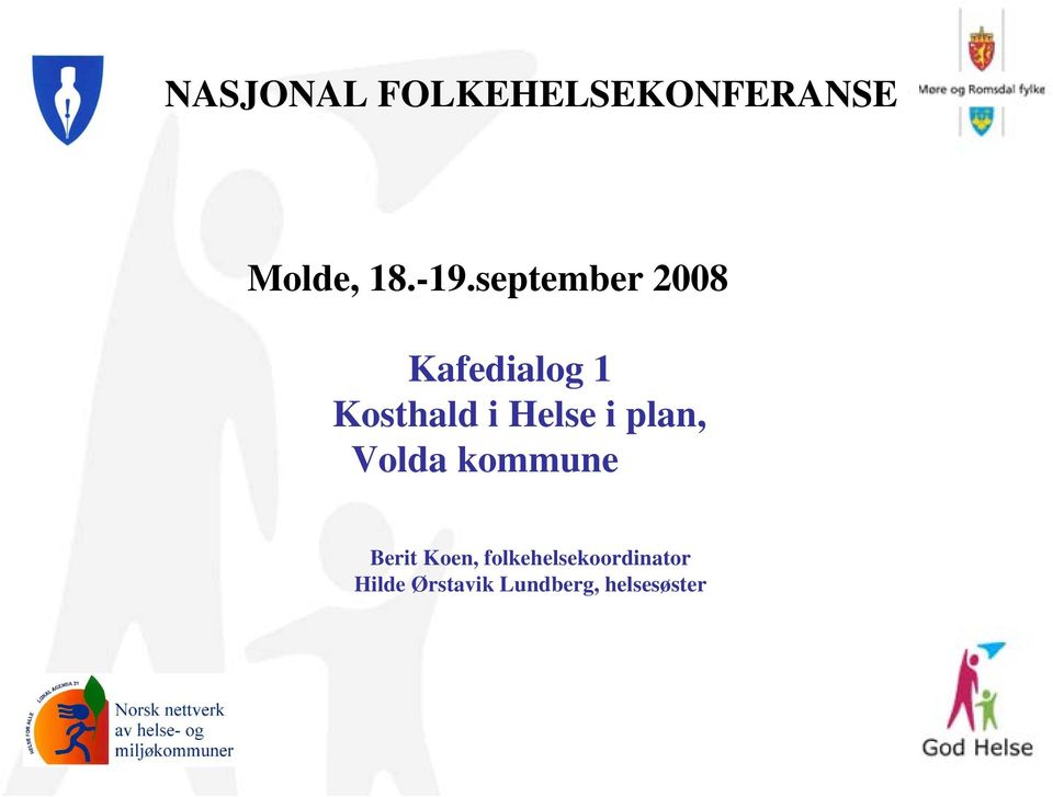 i plan, Volda kommune Berit Koen,