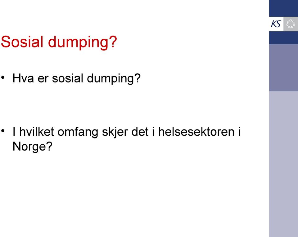 I hvilket omfang skjer