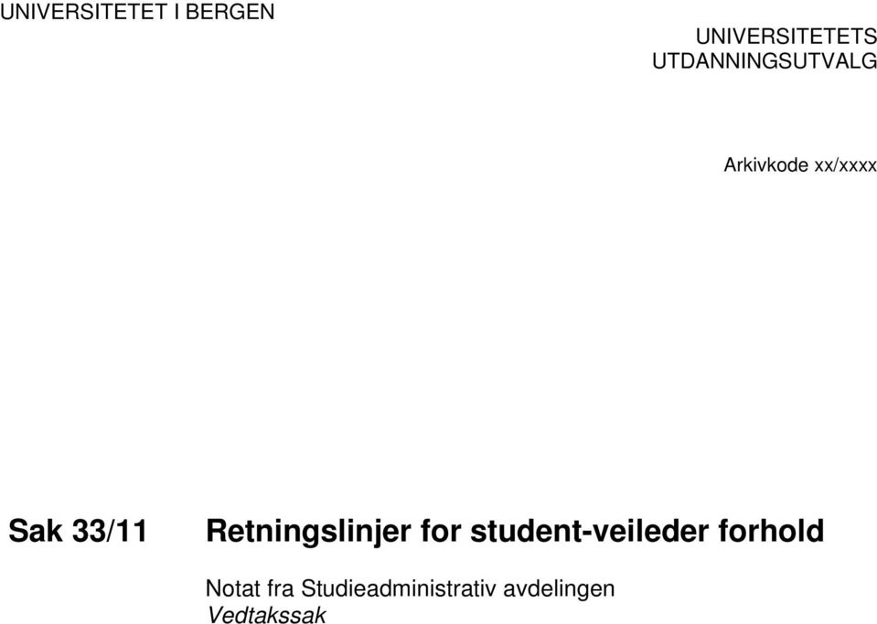 Retningslinjer for student-veileder forhold