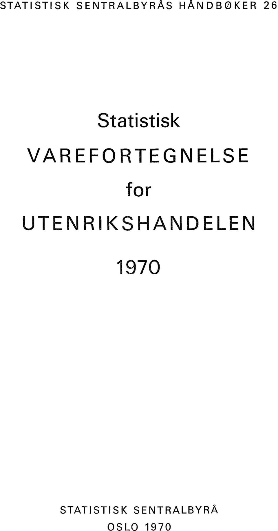 VAREFORTEGNELSE for