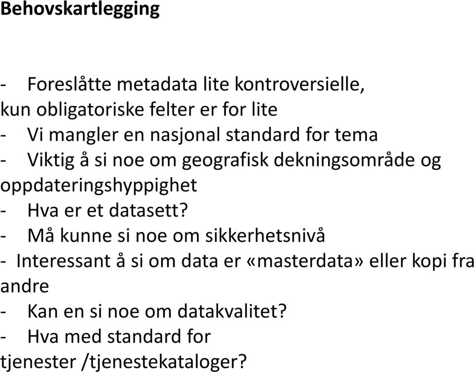 oppdateringshyppighet - Hva er et datasett?