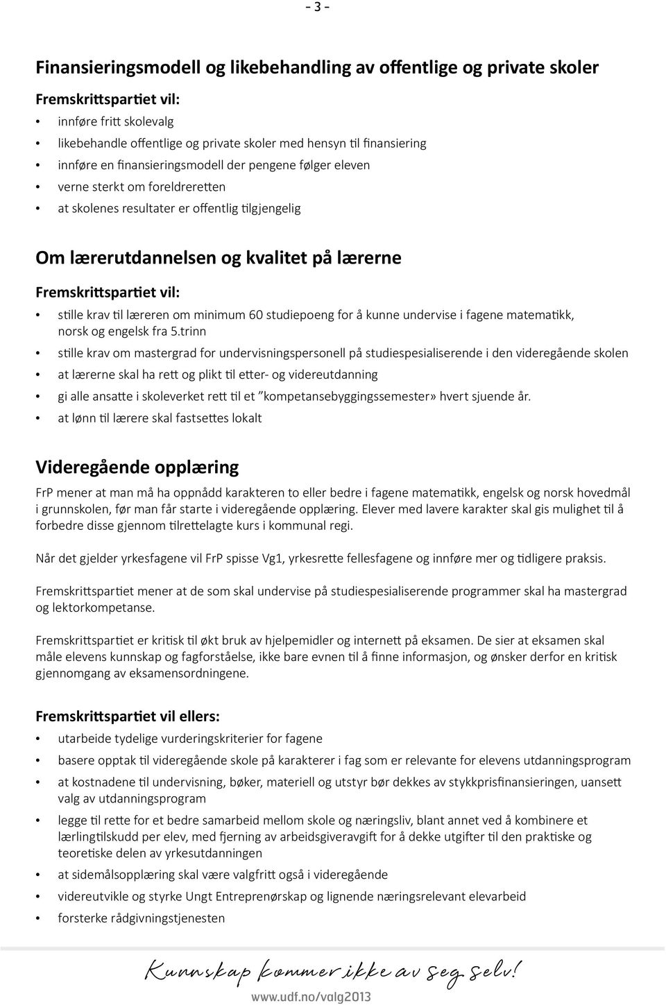 minimum 60 studiepoeng for å kunne undervise i fagene matematikk, norsk og engelsk fra 5.