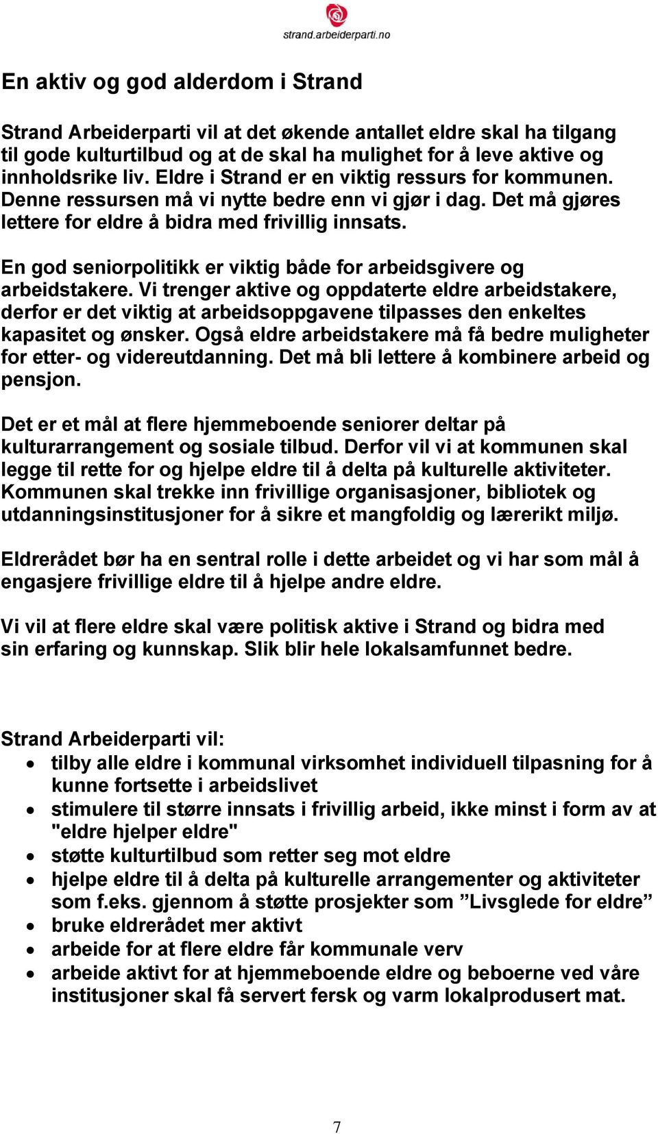 En god seniorpolitikk er viktig både for arbeidsgivere og arbeidstakere.