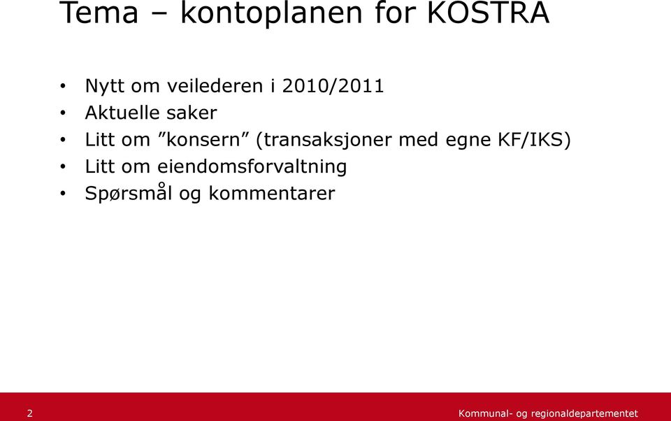 om konsern (transaksjoner med egne KF/IKS)