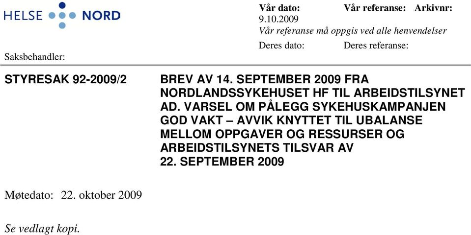 SEPTEMBER 2009 FRA NORDLANDSSYKEHUSET HF TIL ARBEIDSTILSYNET AD.