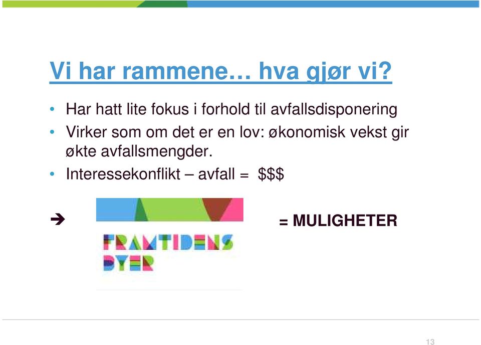 avfallsdisponering Virker som om det er en lov: