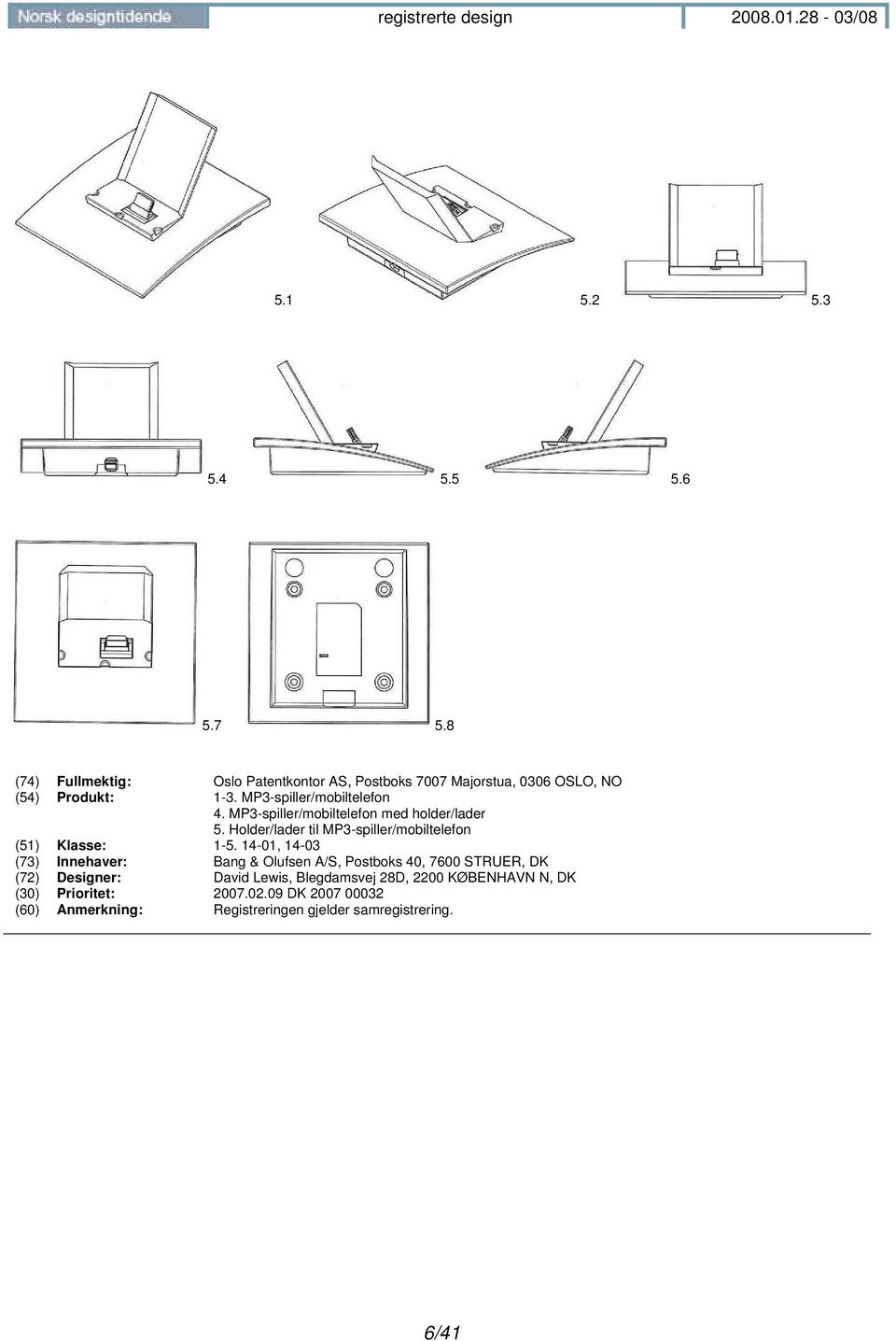 MP3-spiller/mobiltelefon med holder/lader 5. Holder/lader til MP3-spiller/mobiltelefon (51) Klasse: 1-5.