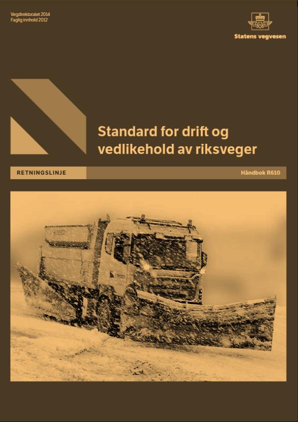 2. METODE: C. AVDEKKE HULL INNENFOR ETABLERT SYSTEM HVORFOR EN IKKE OPPNÅR DEN STANDARDEN SOM ER SATT I R610 OG DRIFTSKONTRAKTENE KRAVENE R610 ER JEVNT OVER GODE NOK!