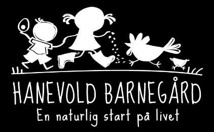 Vedtekter Revidert 22. juni 2015 1. Eierforhold Hanevold Barnegård er en privateid barnehage for barn i alderen fra 0 til og med 6 år. Barnehagen er en natur- og gårdsbarnehage.