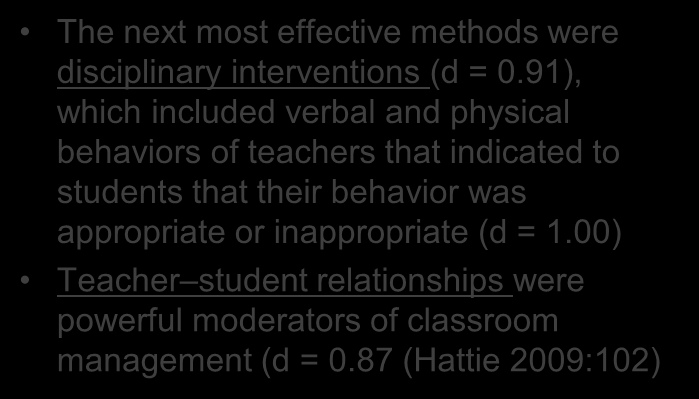 Klasseledelse Marzano (2000) har studert ei rekkje forhold rundt klasseleiing også i høve elevanes prestasjonar The effect on achievement from well-managed classrooms was d = 0.