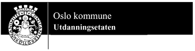 7.1.1 Annonsehoder Eksempler Eksempler på annonsehoder: Alle annonser der det er nødvendig å framheve Oslo kommune som myndighetsutøver (se forklaring