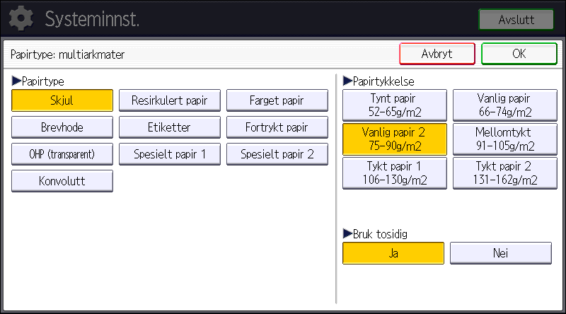 9. Fylle på papir og toner 5. Trykk på [OK]. 6. Trykk [ Neste]. 7. Trykk [Papirtype: multiarkmater]. 8. Velg nummer i henhold til papirtypen du vil angi.