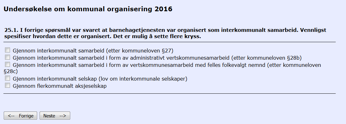 190 Side 17 Side 18-28: Spm. 25.1 besvares av kommuner som oppgir at de har interkommunalt samarbeid innenfor barnehagetjenesten. Spm. 25.2-25.