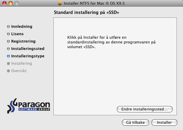 12 Etter du har valg ønsket plassering, klikker du Fortsett. Driveren kan kun installeres på et aktivt Mac OS X-volum, dvs. "SSD" i vårt tilfelle. 10.