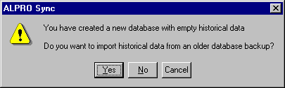 ALPRO Windows 6.60/ALPRO Sync Oppstart 3. Det vil vises en dialogboks som spør om du vil importere data fra en gammel databasebackup.
