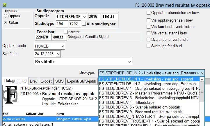 Brevrapporten - brev til studenten med svar ang stipend Åpne brevrapporten 120.