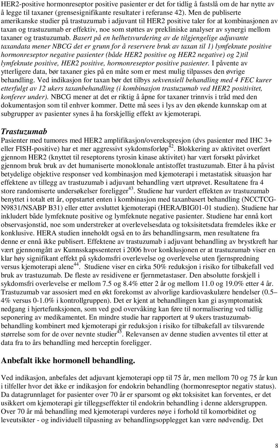 mellom taxaner og trastuzumab.