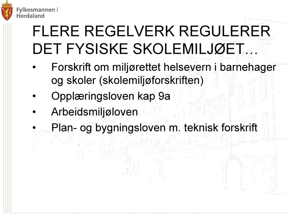 skoler (skolemiljøforskriften) Opplæringsloven kap 9a