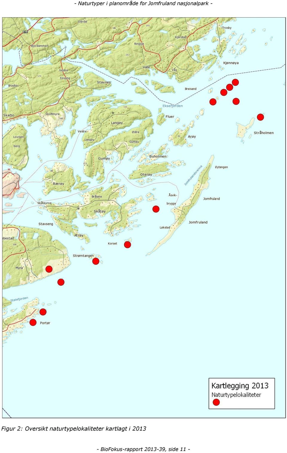 kartlagt i 2013 -