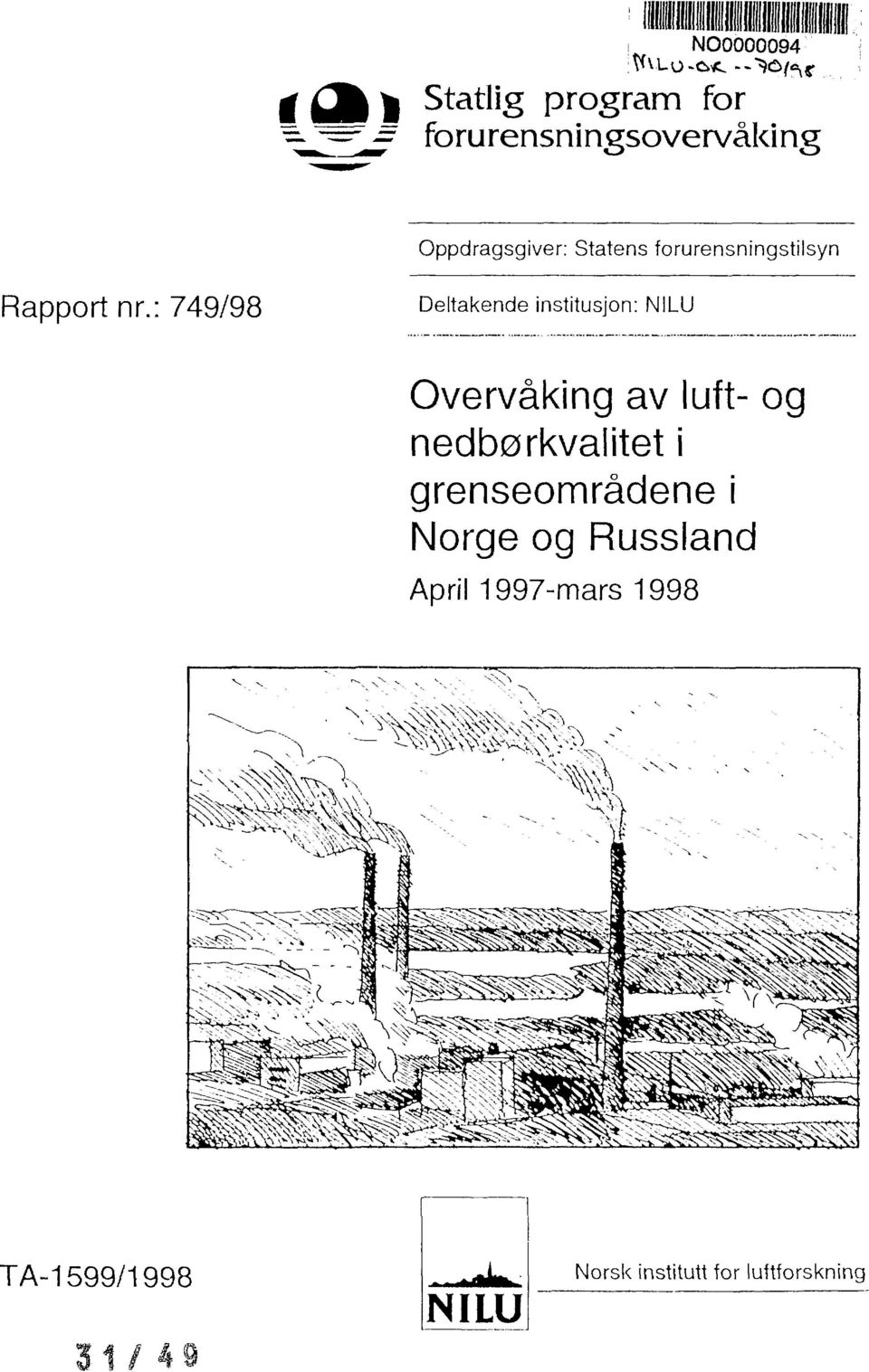 : 749/98 Deltakende institusjon: NLU Overvaking av luft- og